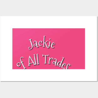 Jackie of all trades Posters and Art